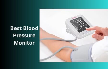 Best Blood Pressure Monitor
