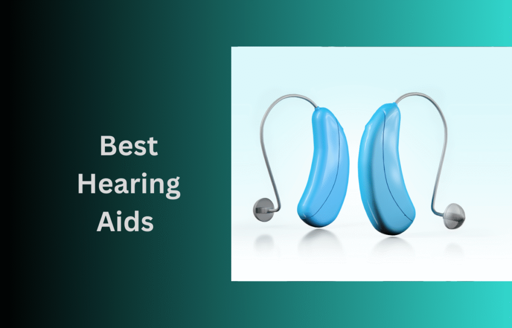 Best Hearing Aids