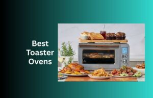 Best Toaster Ovens