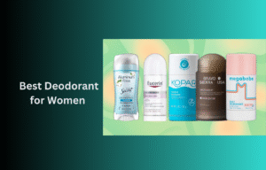Best Deodorant for Women