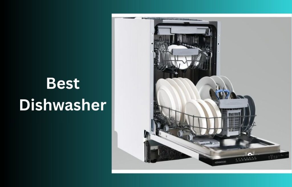 Best Dishwasher in 2025
