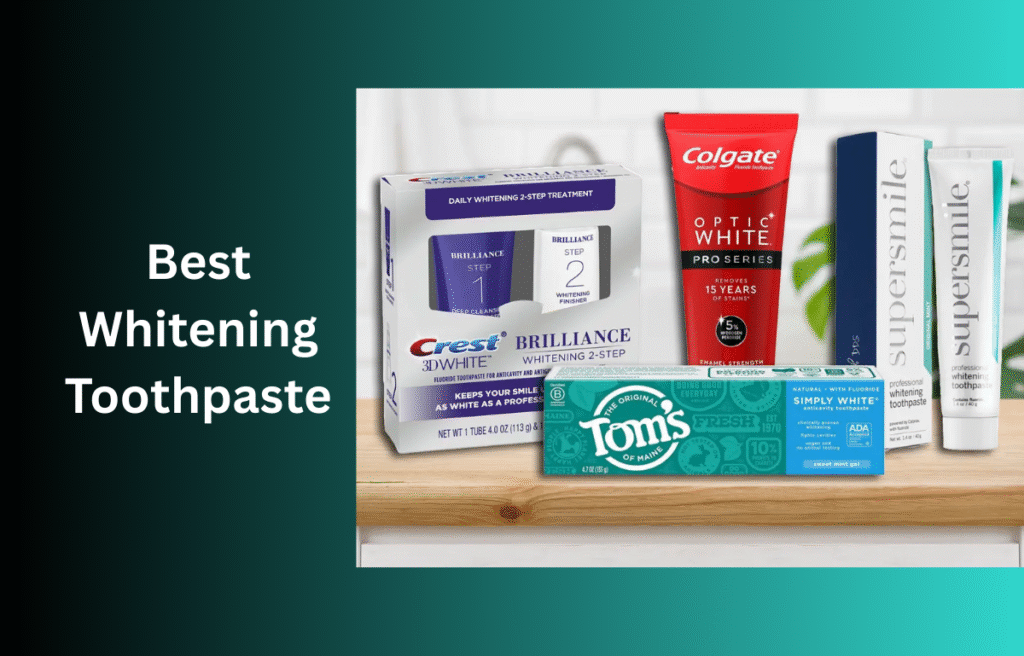 Best Whitening Toothpaste